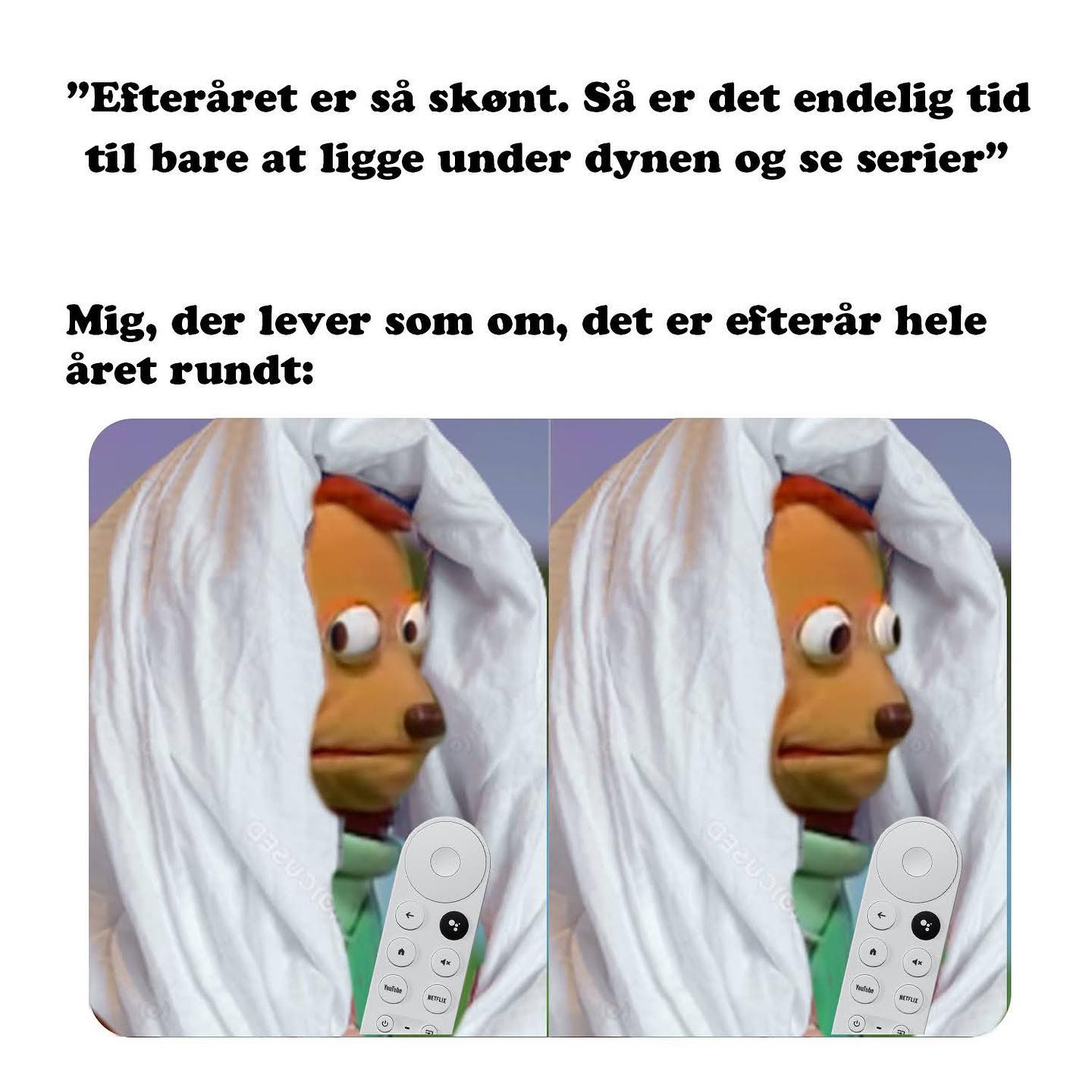 Stik mig en god serie, en dyne, bland selv slik og lidt regnvejr og jeg er lykkelig 🏼